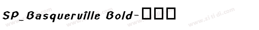 SP_Basquerville Bold字体转换